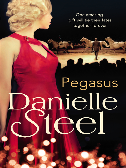 Title details for Pegasus by Danielle Steel - Wait list